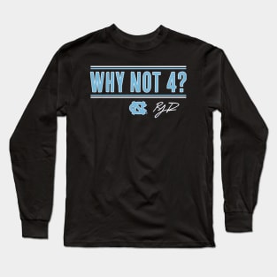 R.J. Davis Why Not 4 Long Sleeve T-Shirt